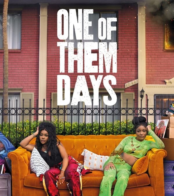 One of Them Days (2025)